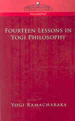 Fourteen Lesson in Yogi Philosophy