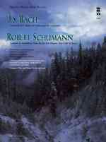 J. S. Bach Concerto for 2 Pianos C Minor, BWV1060; Schumann Andante & Variations for 2 P （PAP/COM）