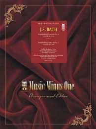 J.s. Bach Brandenburg Concerti : Nos. 4 in G Major (Bwv1048) & 5 in D Major (Bwv1050) （PCK PAP/CO）