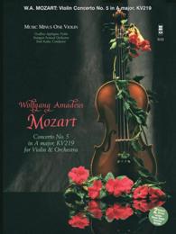 Wolfgang Amadeus Mozart Concerto No. 5 for Violin and Orchestra a Major, Kv219 （PAP/COM）