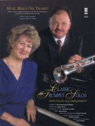 Classic Trumpet Solos with Piano Accompaniment （PCK PAP/CO）
