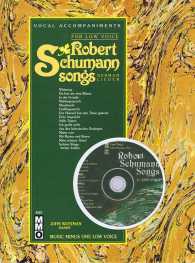 Robert Schumann German Lieder for Low Voice : Vocal Accompaniments (Music Minus One) （PAP/COM）