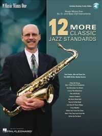 12 More Classic Jazz Standards : Music Minus One Bb, Eb, and Bass Clef Instruments （PAP/COM DL）
