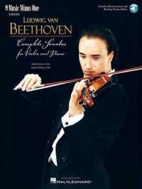Ludwig Van Beethoven : Complete Sonatas for Violin and Piano （SPI PAP/CO）