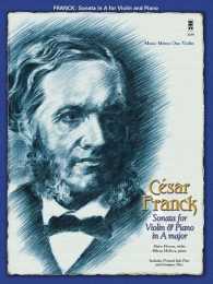 Cesar Franck - Sonata for Violin and Piano in a Major : For Violin （PAP/COM）