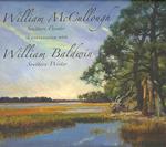 William Mccullough, Southern Painter, in Conversation with William Baldwin, Southern Writer