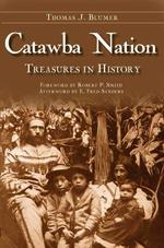 Catawba Nation : Treasures in History