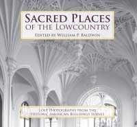 Sacred Places of the Lowcountry : Lost Photographs from the Historic American Buildings Survey
