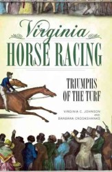Virginia Horse Racing : Triumphs of the Turf