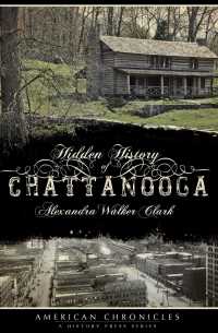 Hidden History of Chattanooga