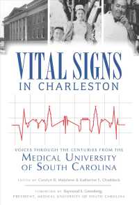 Vital Signs in Charleston : Voices through the Centuries from the Medical University of South Carolina