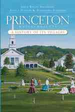 Princeton, Massachusetts : A History of Its Villages
