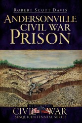 Andersonville Civil War Prison (Civil War Sesquicentennial)
