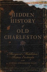 Hidden History of Old Charleston (Hidden Histories)