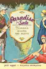 Paradise for Sale : Florida's Booms and Busts