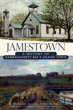 Jamestown : A History of Narragansett Bay's Island Town