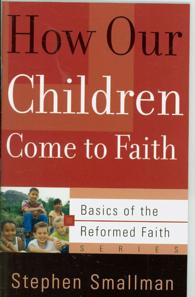 How Our Children Come to Faith