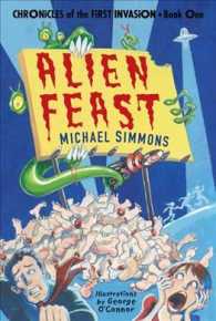 Alien Feast (Chronicles of the First Invasion) （1ST）