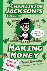 Charlie Joe Jackson's Guide to Making Money (Charlie Joe Jackson)