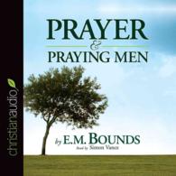 Prayer & Praying Men (3-Volume Set) （Unabridged）