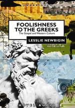 Foolishness to the Greeks (5-Volume Set) : The Gospel and Western Culture （Unabridged）