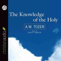 The Knowledge of the Holy (4-Volume Set) （Unabridged）