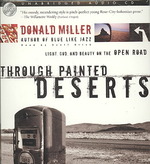 Through Painted Deserts (7-Volume Set) : Light, God, and Beauty on the Open Road （Unabridged）