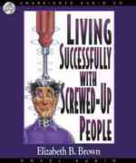 Living Successfully with Screwed-Up People (6-Volume Set) （Unabridged）