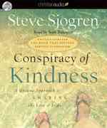 Conspiracy of Kindness : A Unique Approach to Sharing the Love of Jesus