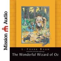 The Wonderful Wizard of Oz (4-Volume Set) （Unabridged）