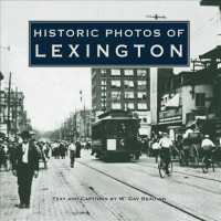 Historic Photos of Lexington （1ST）