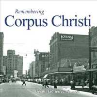 Remembering Corpus Christi (Remembering)