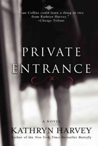 Private Entrance (Butterfly Trilogy") 〈3〉