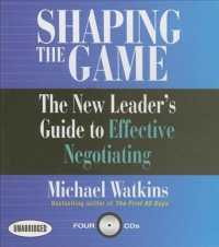Shaping the Game (4-Volume Set) : The New Leader's Guide to Effective Negotiating (Coach Series) （Unabridged）
