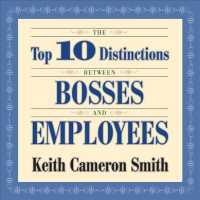 The Top 10 Distinctions between Bosses and Employees （Unabridged）