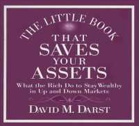 The Little Book That Saves Your Assets (5-Volume Set) : What the Rich Do to Stay Wealthy in Up and Down Markets （Unabridged）