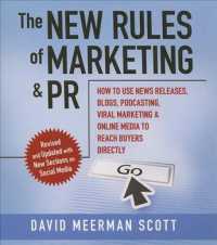 The New Rules of Marketing & PR (8-Volume Set) : How to Use News Releases, Blogs, Podcasting, Viral Marketing, & Online Media to Reach Buyers Directly （UNA UPD RE）
