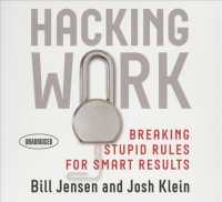 Hacking Work (6-Volume Set) : Breaking Stupid Rules for Smart Results （Unabridged）