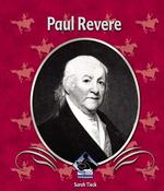 Paul Revere (First Biographies)