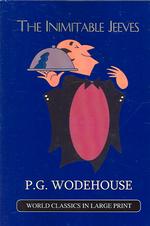 The Inimitable Jeeves (World Classics in Large Print) （LRG）