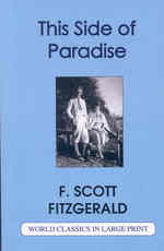 This Side of Paradise (World Clissics in Large Print) （LRG）