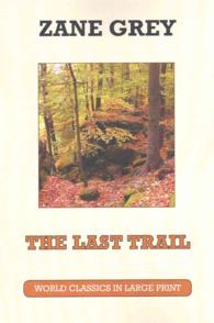 The Last Trail (American Authors) （LRG）