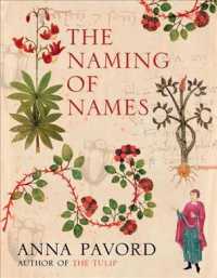 The Naming of Names : The Search for Order in the World of Plants