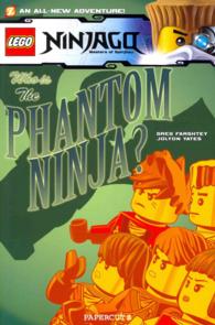 Lego Ninjago 10 : The Phantom Ninja (Lego Ninjago)