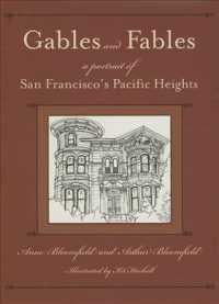 Gables and Fables : A Portrait of San Francisco's Pacific Heights