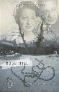 Rose Hill : An Intermarriage before Its Time