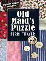 Old Maid's Puzzle : A Quilting Mystery (Wheeler Large Print Cozy Mystery) （LRG）