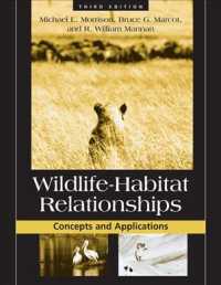 野生生物と生息地の関係（第３版）<br>Wildlife-Habitat Relationships : Concepts and Applications （3TH）