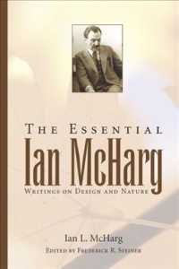 The Essential Ian McHarg : Writings on Design and Nature
