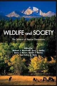Wildlife and Society : The Science of Human Dimensions -- Hardback